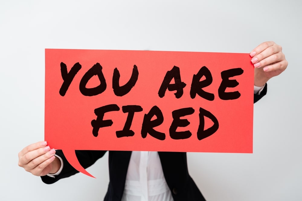 you are fired